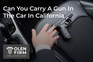 Can you carry a gun in the car in california